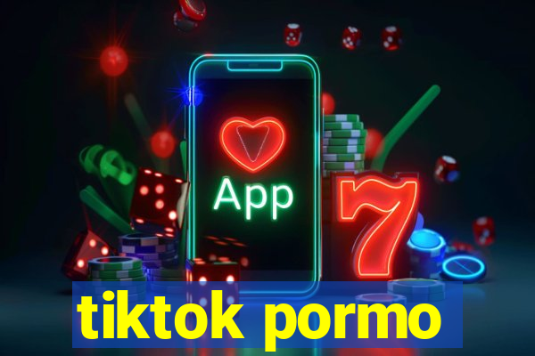 tiktok pormo